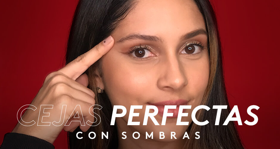 Cejas perfectas con sombras ésika